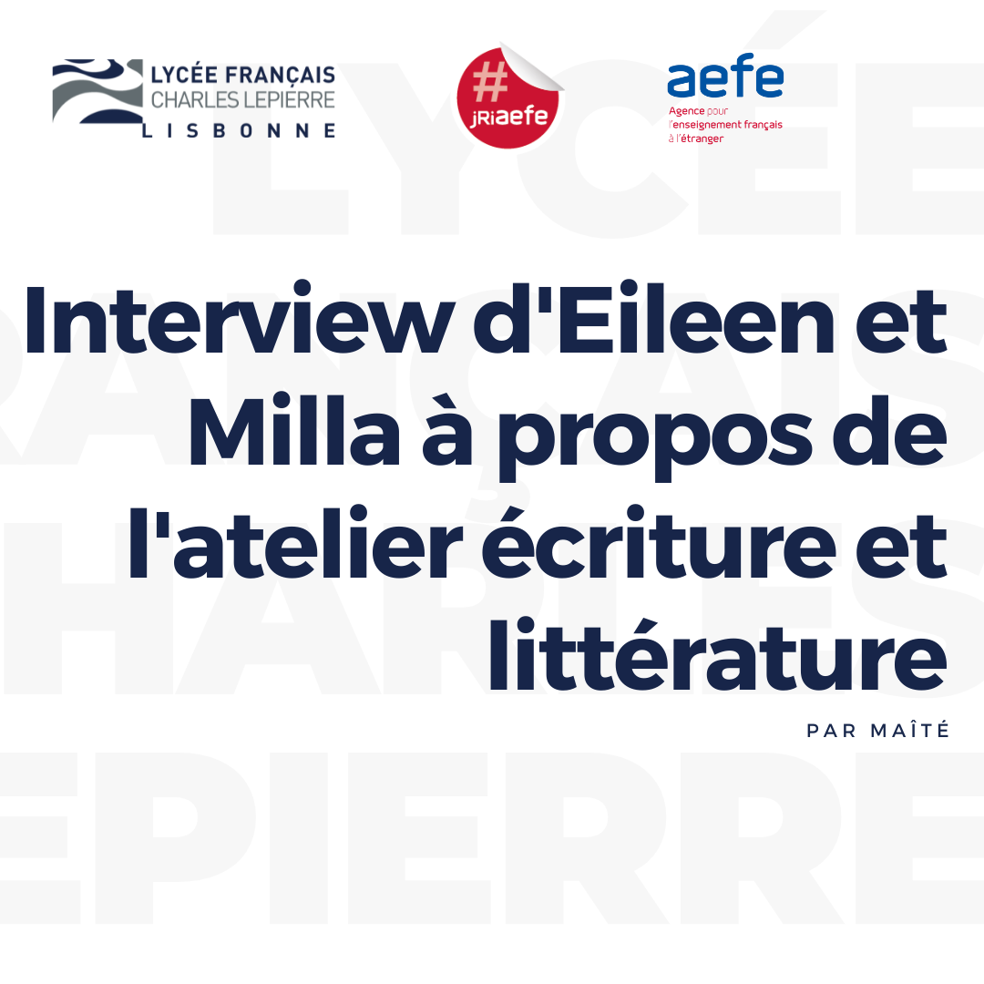 Lfcl Interview d'Eileen et Milla à propos de l'atelier écriture et ...