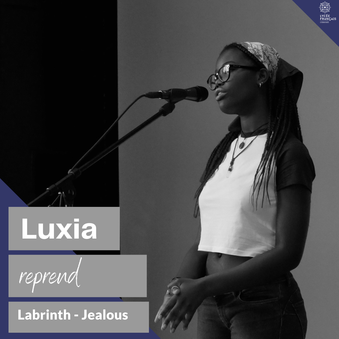 Lfcl Luxia reprend Labrinth - Jealous - Lycée Français Charles Lepierre ...