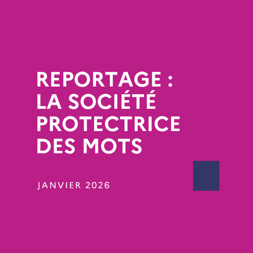 Lfcl Reportage : La Société protectrice des mots - Lycée Français Charles ...